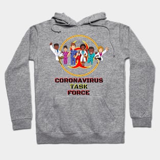 Coronavirus Task Force Hoodie